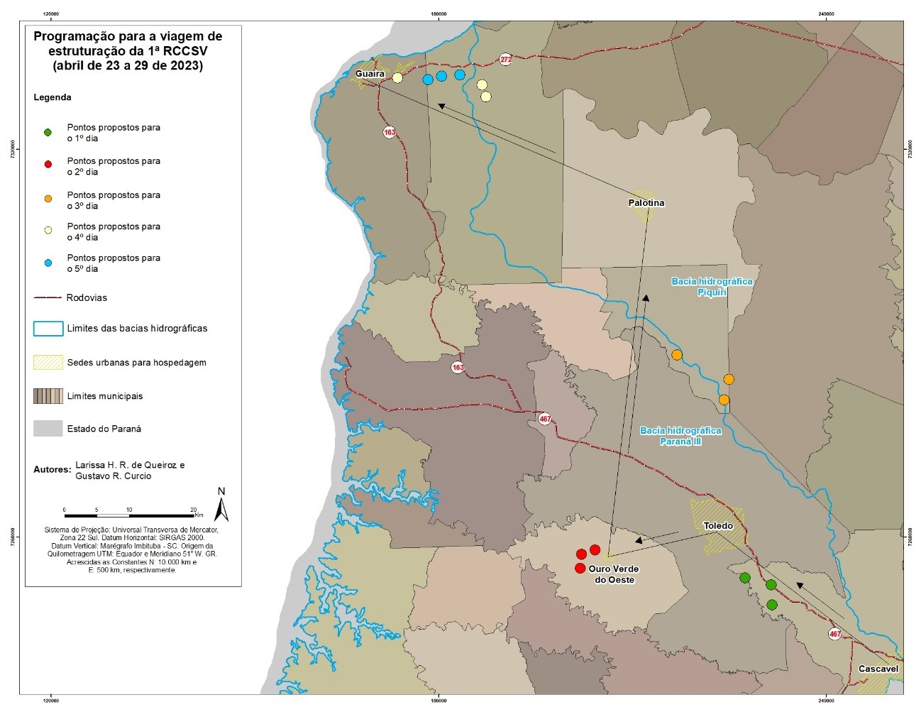 Figura 2 - Itinerário da viagem de estruturação da 1a RCCSV no Estado do Paraná.