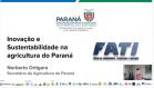 Agricultura paranaense aposta em sustentabilidade e inovação, diz secretário