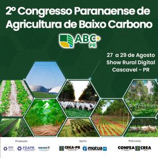 Com apoio do Estado, Cascavel sedia 2º Congresso de Agricultura de Baixo Carbono